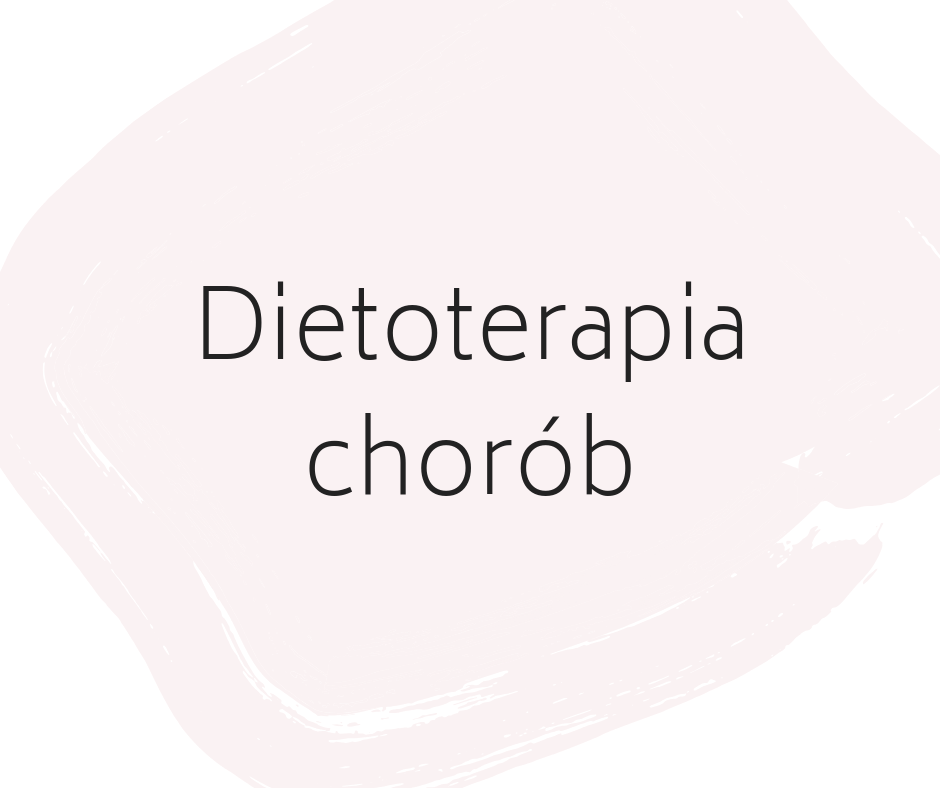 dietoterapia chorób dietetyk